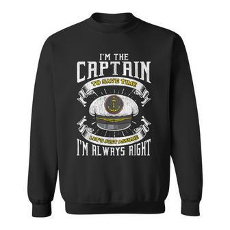 Im The Captain Assume Im Right Boating Captain Men Women Sweatshirt Graphic Print Unisex - Seseable