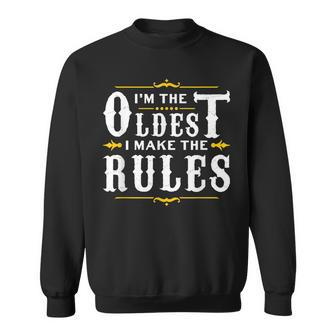 Im The Oldest I Make The Rules Funny Sibling Brother Sister Men Women Sweatshirt Graphic Print Unisex - Seseable