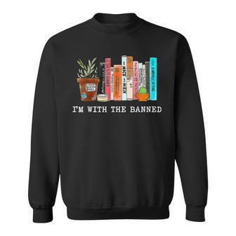 Im With The Banned Books I Read Banned Books Lovers Sweatshirt | Mazezy UK
