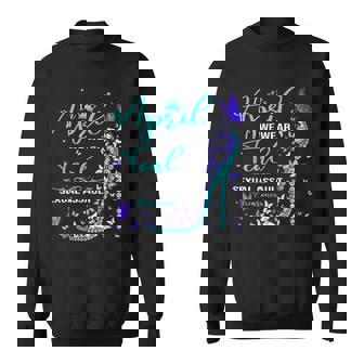 In April We Wear Teal Sexual Assault Awareness Month Sweatshirt | Mazezy