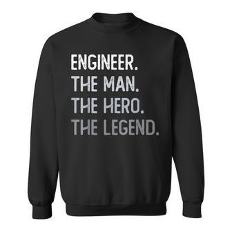 Ingenieur Tribut Sweatshirt Der Mann, Der Held, Die Legende Schwarzes Statement-Sweatshirt - Seseable