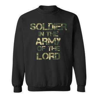 Inspirational - Soldier In The Army Of The Lord Sweatshirt - Seseable