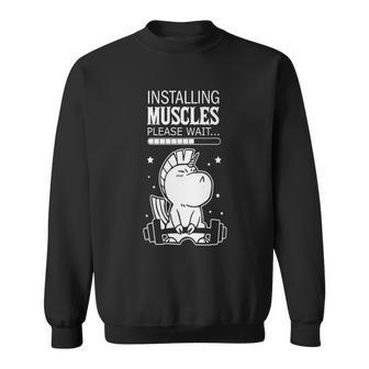 Installing Muscles Please Wait Sweatshirt - Seseable