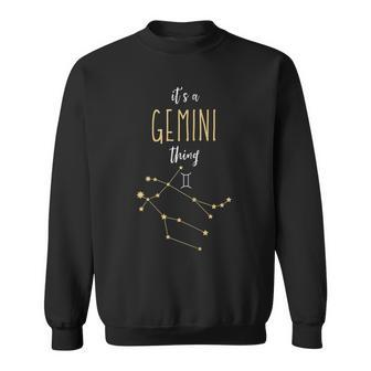 Its A Gemini Thing |Horoscope Twins Zodiac Sign Gemini Star Sweatshirt - Seseable