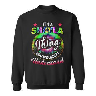 Its A Shayla Thing - Tie Dye 60S 70S Hippie Shayla Name Men Women Sweatshirt Graphic Print Unisex - Thegiftio UK
