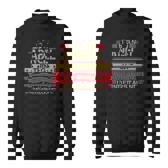 Its An Angell Thing You Wouldnt Understand Angell For Angell Men Women Sweatshirt Graphic Print Unisex - Seseable