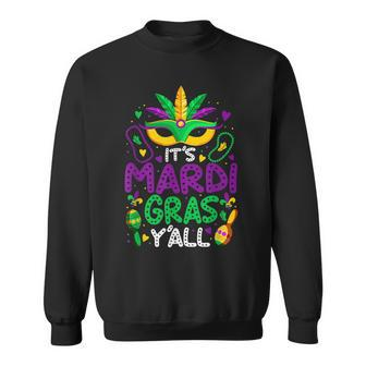 Its Mardi Gras Yall Mardi Gras Party Mask Costume Sweatshirt - Seseable