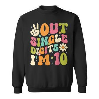 Its My 10Th Birthday Peace Out Single Digits Im 10 Year Old Sweatshirt | Mazezy