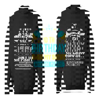 Its My 10Th Birthday Sign My Backside Please Sweatshirt | Mazezy