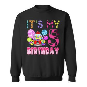 Its My 5Th Birthday Candy Candyland Birthday Girl 5 Year Old Sweatshirt - Seseable
