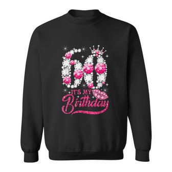 Its My 60Th Birthday Cute Gift Queen 60 Years Old Shoes Crown Diamond Gift Sweatshirt - Monsterry DE