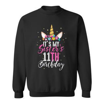 Its My Sisters 11Th Birthay Sibling Gift Unicorn Birthday Men Women Sweatshirt Graphic Print Unisex - Seseable