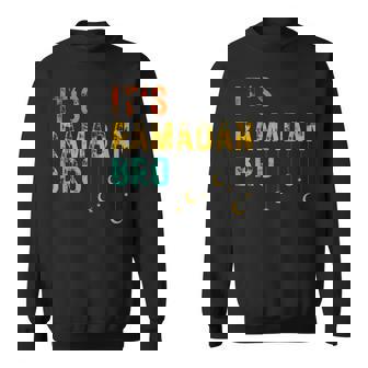 Its Ramadan Bro Islamic Fasting Muslim Sweatshirt | Mazezy