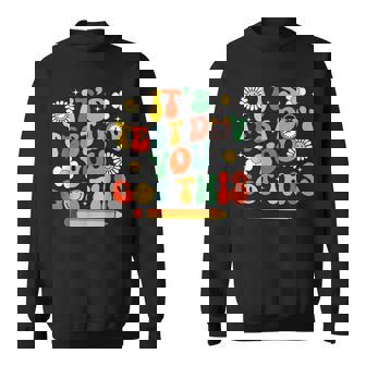 Its Test Day You Got This Retro Testing Day Wavy Sweatshirt | Mazezy