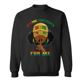 Its The Junenth For Me Black Girl Afro 1865 Independence Sweatshirt - Seseable
