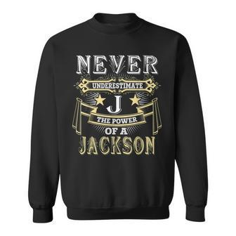 Jackson Thing You Wouldnt Understand Family Name Sweatshirt - Seseable