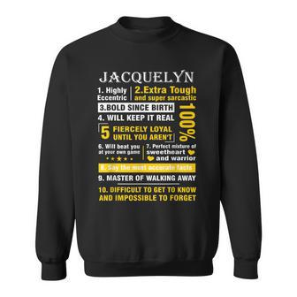 Jacquelyn Highly Eccentric 10 Facts First Name Sweatshirt - Seseable