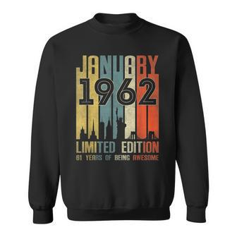 January 1962 Limited Edition 61 Years Of Being Awesome Sweatshirt - Seseable
