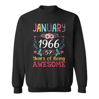 January Girl 1966 57Th Birthday Gift 57 Years Old Sweatshirt - Seseable