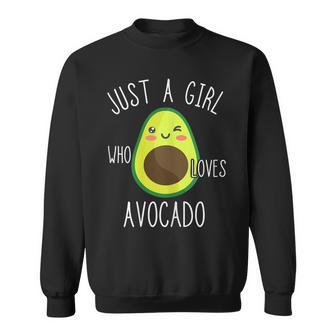 Just A Girl Who Loves Avocado Fruit Lover Healthy Food Sweatshirt | Mazezy
