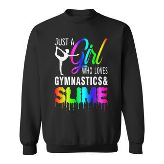 Just A Girl Who Loves Gymnastics & Slime Gift For Girl Sweatshirt - Seseable