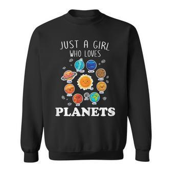 Just A Girl Who Loves Planets & Solar System Space Science Sweatshirt | Mazezy