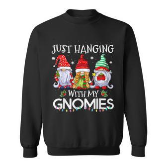 Just Hanging With My Gnomies Cute Gnomes Christmas Holiday Men Women Sweatshirt Graphic Print Unisex - Thegiftio UK
