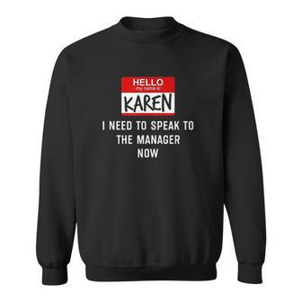 Karen Halloween Costume I Need To Speak To The Manager Meme Men Women Sweatshirt Graphic Print Unisex - Thegiftio UK