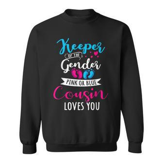 Keeper Of The Gender Cousin Loves You Baby Shower Family Sweatshirt | Mazezy