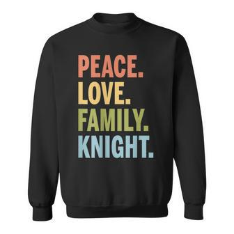 Knight Last Name Peace Love Family Matching Sweatshirt - Seseable