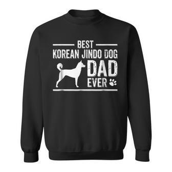 Korean Jindo Dog Dad Best Dog Owner Ever Gift For Mens Sweatshirt | Mazezy