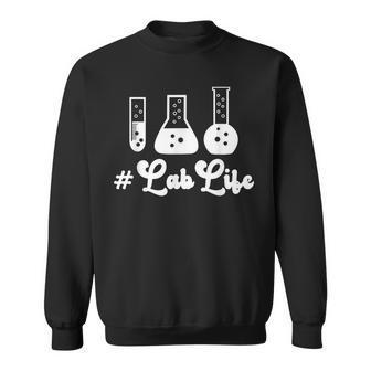 Lab Tech Lab-Life Medical Laboratory Technician Gifts Sweatshirt | Mazezy