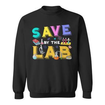 Lab Week 2023 Save By The Lab Medical Laboratory Tech Sweatshirt | Mazezy