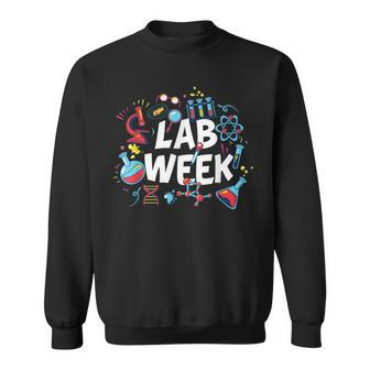 Lab Week - Laboratory Technician Clinical Medical Scientist Sweatshirt | Mazezy