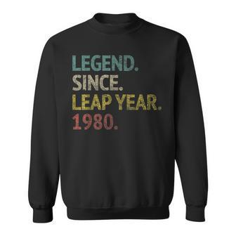 Leap Year Birthday Legend Since Leap Year 1980 Sweatshirt - Seseable