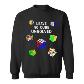 Leave No Cube Unsolved Math Lover Funny Speed Cubing Puzzles Sweatshirt - Seseable