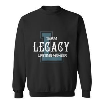 Legacy Shirts - Team Legacy Lifetime Member Name Shirts Men Women Sweatshirt Graphic Print Unisex - Thegiftio UK