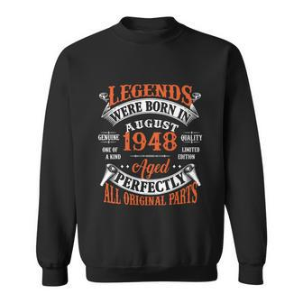Legend 1948 Vintage 75Th Birthday Born In August 1948 Sweatshirt - Monsterry UK