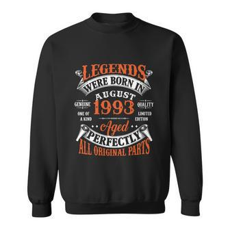 Legend 1993 Vintage 30Th Birthday Born In August 1993 Sweatshirt - Monsterry UK