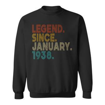 Legend Since January 1938 85Th Birthday Gift 85 Years Old Men Women Sweatshirt Graphic Print Unisex - Seseable