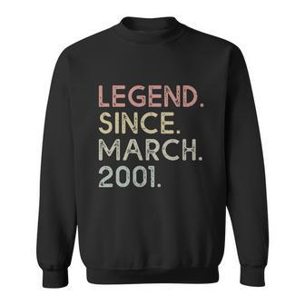 Legend Since March 2001 18Th Birthday 18 Years Old Sweatshirt - Monsterry CA