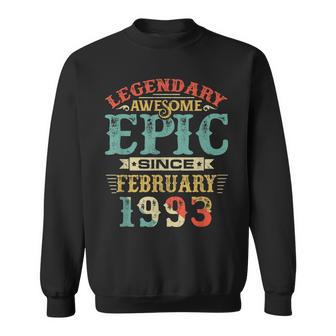Legendary Awesome Epic Since February 1993 Birthday 27 Years Sweatshirt - Seseable