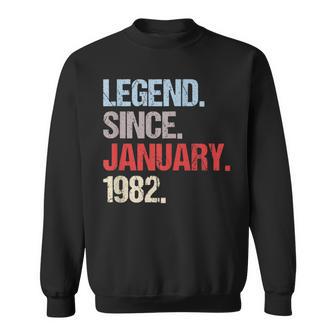 Legende Seit Januar 1982 Jahrgang Geburtstag Sweatshirt - Seseable