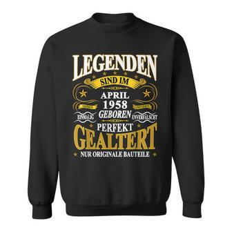 Legenden Sind Im April 1958 Geboren 65 Geburtstag Lustig V2 Sweatshirt - Seseable