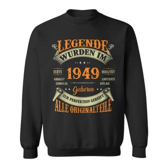 Legenden Wurden Im 1949 Geboren 74 Geburtstag 74 Jahre Sweatshirt - Seseable