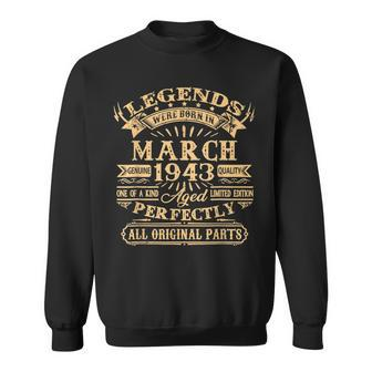 Legenden Wurden Im März 1943 Geschenk 80 Geburtstag Mann V7 Sweatshirt - Seseable