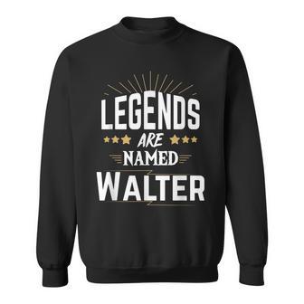 Legends Named Walter Sweatshirt, Personalisiert mit Sternenmuster - Seseable