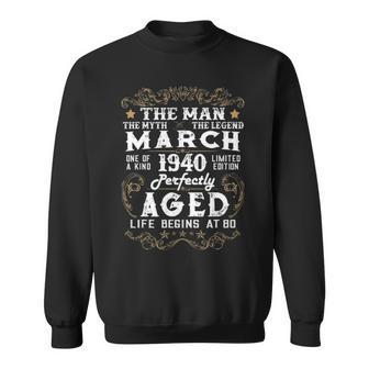 Legends Were Born In March 1940 80Th Birthday Gift Sweatshirt - Seseable
