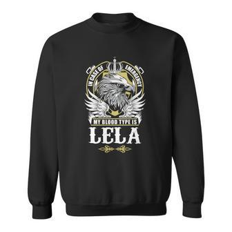 Lela Name - In Case Of Emergency My Blood Sweatshirt - Seseable
