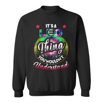 Leo Name Its A Leo Thing You Wouldnt Understand Sweatshirt - Seseable